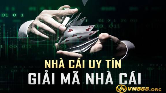 Giải mã khái niệm nhà cái uy tín