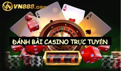 Cách đánh bài casino trực tuyến hấp dẫn, bất bại từ cao thủ